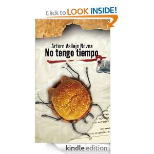 No tengo tiempo (Spanish Edition): Vallejo Novoa Arturo:  