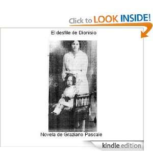 EL DESFILE DE DIONISIO (Spanish Edition): GRAZIANO PASCALE:  