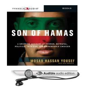  Son of Hamas: A Gripping Account of Terror, Betrayal 