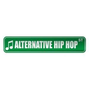     ALTERNATIVE HIP HOP ST  STREET SIGN MUSIC