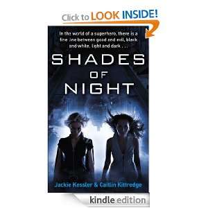 Shades of Night Jackie Kessler, Caitlin Kittredge  Kindle 