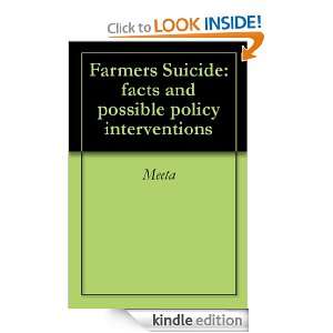 Farmers Suicide facts and possible policy interventions Meeta 