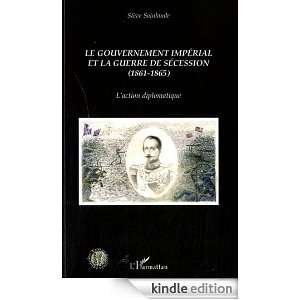   action diplomatique (Histoire, Textes, Sociétés) (French Edition