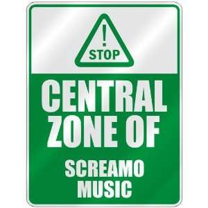  STOP  CENTRAL ZONE OF SCREAMO  PARKING SIGN MUSIC