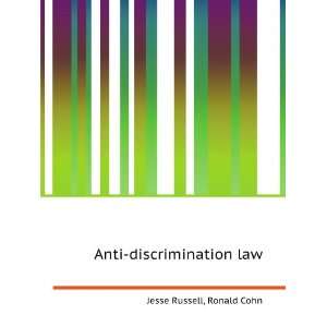  Anti discrimination law: Ronald Cohn Jesse Russell: Books