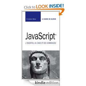 Javascript Lessentiel du code et des commandes (Le guide de survie 