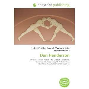  Dan Henderson (9786132677136) Books