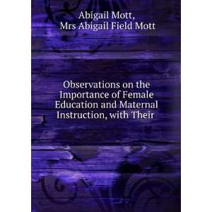   Their . (9785873593774) Mrs Abigail Field Mott Abigail Mott Books