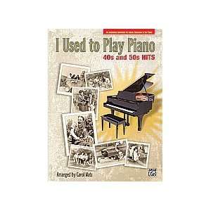  Alfred 00 31400 I Used to Play Piano  40s and 50s Hits 