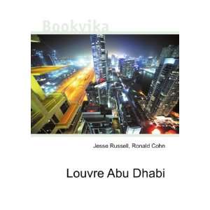  Louvre Abu Dhabi Ronald Cohn Jesse Russell Books