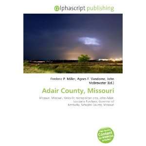  Adair County, Missouri (9786132738585) Books