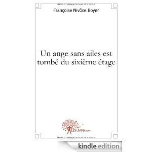 Un Ange Sans Ailes Est Tombe du Sixieme Etage Françoise Nivose Boy 
