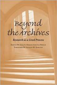 Beyond the Archives Research as a Lived Process, (0809328402), Gesa E 