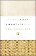BARNES & NOBLE  The Jewish Annotated New Testament by Amy Jill Levine 