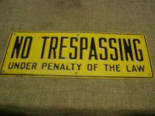 Vintage No Hunting Sign  Old Antique Trespassing 6312  