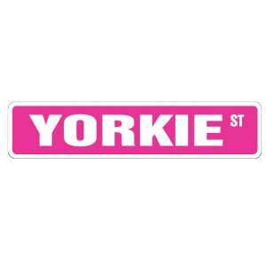  YORKIE Street Sign collectable dog lover great gift idea 
