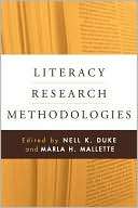 Literacy Research Methodologies Nell K. Duke