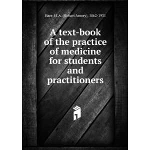   and practitioners H. A. (Hobart Amory), 1862 1931 Hare Books