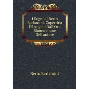   Di Angelo DallOca Bianca e note Dellautore Berto Barbarani Books