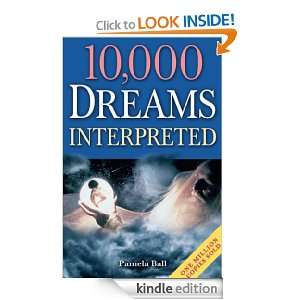 10,000 Dreams Interpreted Pamela Ball  Kindle Store