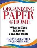 Organizing Paper @ Home What Barbara Hemphill