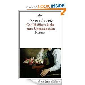 Carl Haffners Liebe zum Unentschieden Roman (German Edition) Thomas 