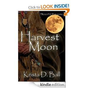 Harvest Moon Krista D. Ball, Anne Duguid, Delilah K. Stephans  