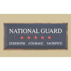   National Guard Strength Courage Sacrifice Sign Patio, Lawn & Garden