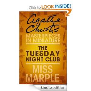 The Tuesday Night Club: An Agatha Christie Short Story: Agatha 