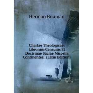   Sacrae Miscella Continentes . (Latin Edition): Herman Bouman: Books