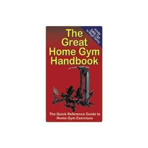 The Great Home Gym Handbook Features 32 Common Home Gym Exercises for 