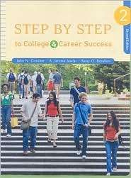 Step by Step to College and Career Success, (0312683472), John N 