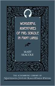 Wonderful Adventures of Mrs. Seacole in Many Lands, (0195052498), Mary 