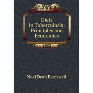   in Tuberculosis: Principles and Economics: Noel Dean Bardswell: Books