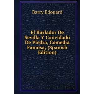   , Comedia Famosa; (Spanish Edition) Barry Edouard  Books