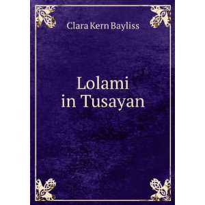  Lolami in Tusayan, Clara Kern Bayliss Books