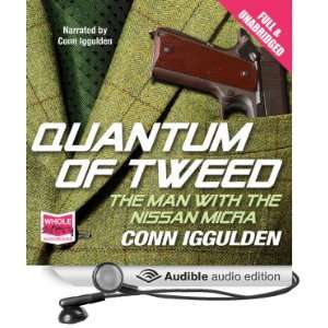 Quantum of Tweed: The Man with the Nissan Micra [Unabridged] [Audible 