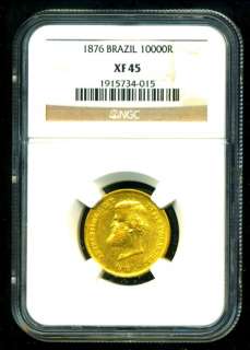 1876 BRAZIL GOLD COIN 10,000 REIS * NGC CERTIFIED GENUINE & GRADED 