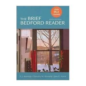 The Brief Bedford Reader with 2009 MLA Update 10th (tenth 