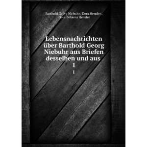   und aus . 1 Dora Behrens Hensler Barthold Georg Niebuhr Books