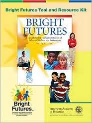 Bright Futures Tool and Resources Kit, (1581102259), American Academy 