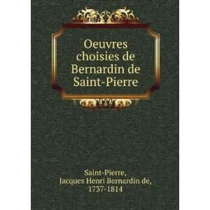   Jacques Henri Bernardin de, 1737 1814 Saint Pierre  Books