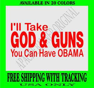 GOD & GUNS DECAL OBAMA Hunting Fishing Redneck 2242  