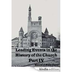   Events in the History of the Church, Part IV (Early Modern Times