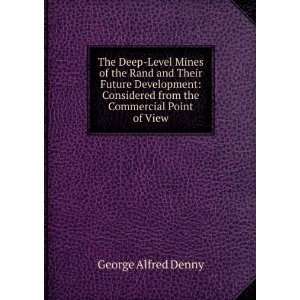   from the Commercial Point of View George Alfred Denny Books