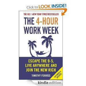 The 4 Hour Work Week Timothy Ferriss  Kindle Store