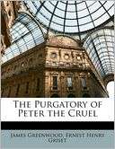 The Purgatory Of Peter The James Greenwood