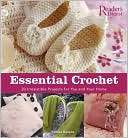 Essential Crochet: Create 30 Irresistible Projects with a Few Basic 