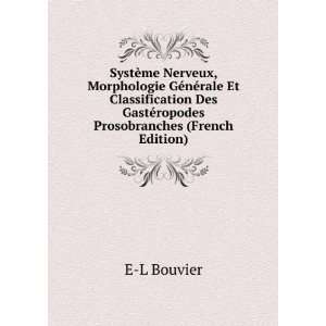   ropodes Prosobranches (French Edition) E L Bouvier  Books