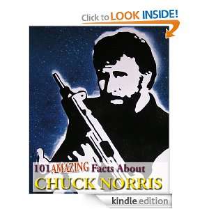 101 Amazing Facts About Chuck Norris (Kindle Coffee Table Books 